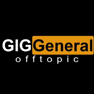 GIG GENERAL - OFFTOPIC Telegram Group Link