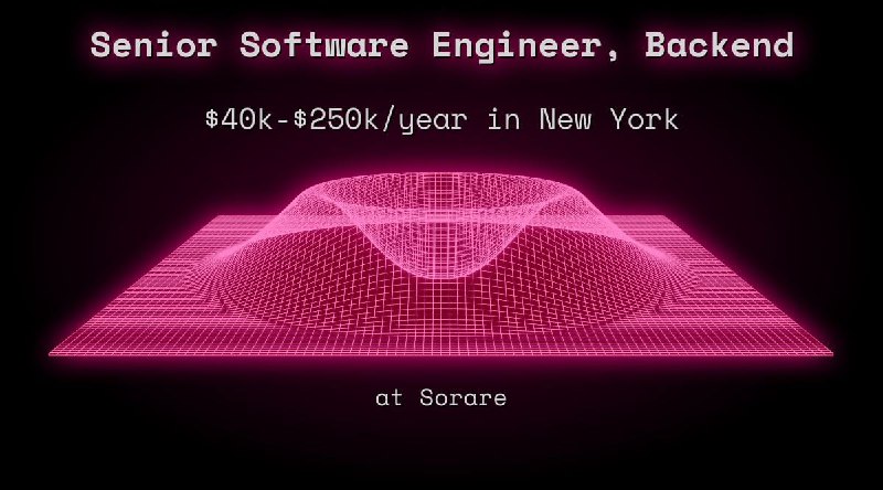 Web3 Senior Software Engineer, Backend $40k - $250k in New York at Sorare
