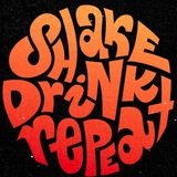 Shake Drink Repeat