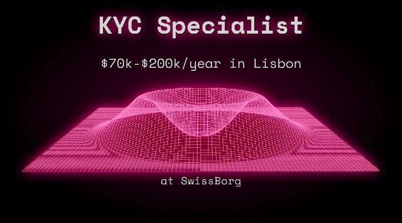 Web3 KYC Specialist $70k - $200k in Lisbon at SwissBorg