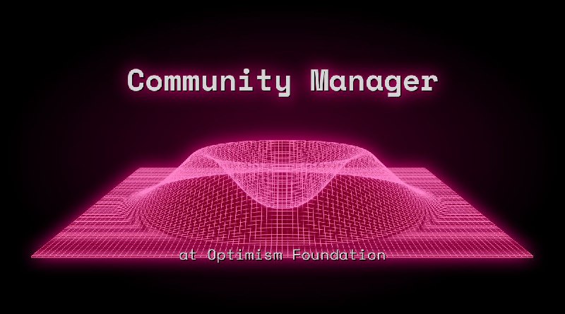 Web3 Community Manager  Remote at Optimism Foundation