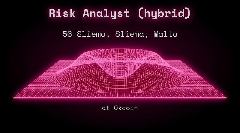 Web3 Risk Analyst (hybrid) 56 Sliema, Sliema, Malta at Okcoin