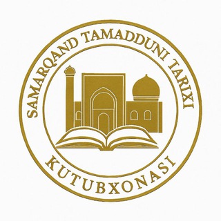 Samarqand Tamadduni Tarixi Kutubxonasi