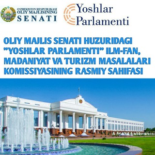 Yoshlar Parlamenti | Ilm-fan komissiyasi✅ Telegram Group Link