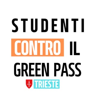 STUDENTI CONTRO IL GREEN PASS TRIESTE