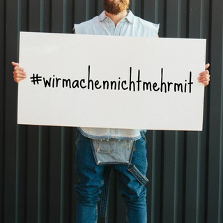 #wirmachennichtmehrmit