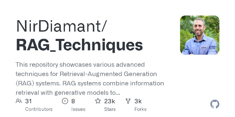 GitHub - NirDiamant/RAG_Techniques: This repository showcases various advanced techniques for Retrieval-Augmented Generation (RAG)…