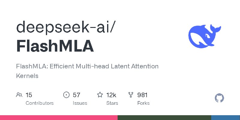 GitHub - deepseek-ai/FlashMLA: FlashMLA: Efficient Multi-head Latent Attention Kernels