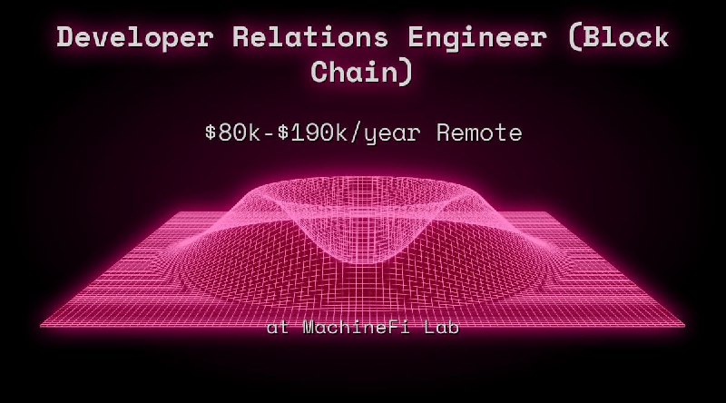 Web3 Developer Relations Engineer (Block Chain) $80k - $190k Remote at MachineFi Lab