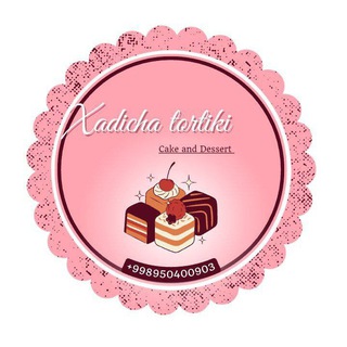 🎂"Xadicham cake"🍰 tort va shirinliklar 95 040 09 03