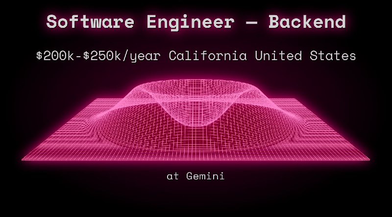 Web3 Software Engineer — Backend $137k - $171k California United States at Gemini
