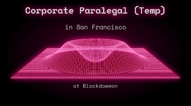 Web3 Corporate Paralegal (Temp) in San Francisco at Blockdaemon