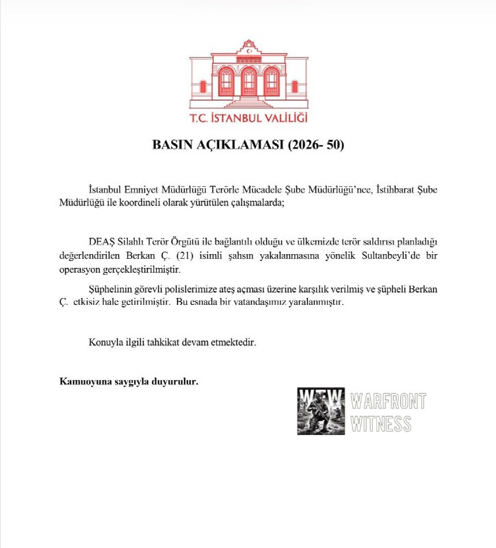 ️🇹🇷 מושל איסטנבול דאוט גול הודיע כי מבצע נגד דאעש נערך ברובע סולטנביילי, שם Berkan Ç. פתח באש לעבר שוטרים…