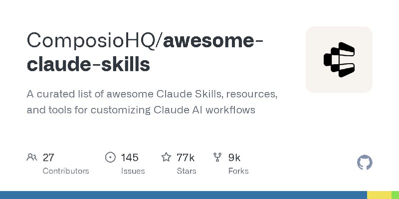GitHub - ComposioHQ/awesome-claude-skills: A curated list of awesome Claude Skills, resources, and tools for customizing Claude…
