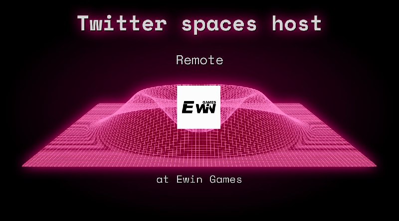 Web3 Twitter spaces host Remote at Ewin Games