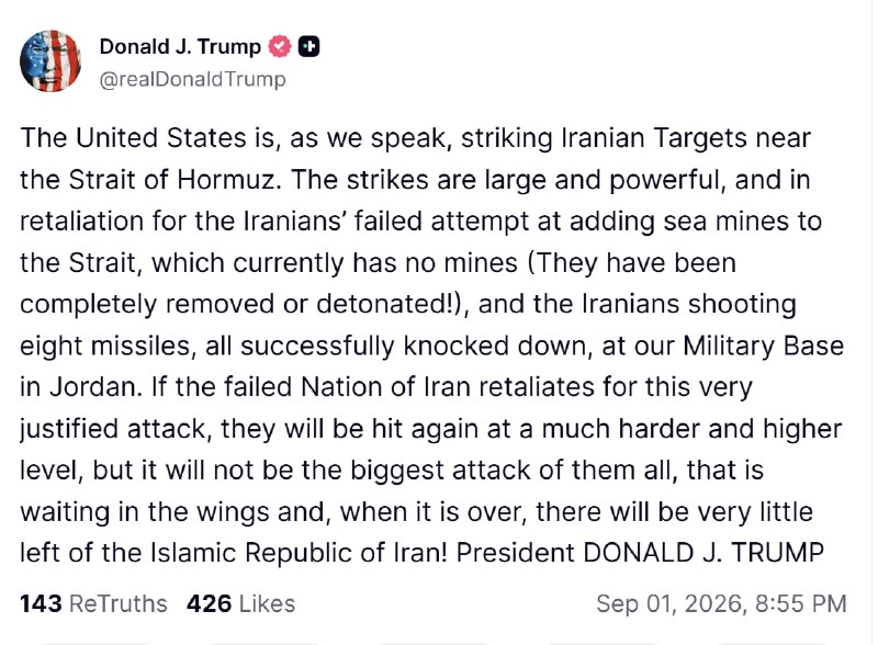 ON TIME: ترامپ: 🔹ایالات متحده، در حال حاضر، به اهداف ایرانی در نزدیکی تنگه هرمز حمله می‌کند. این حملات گسترده و قدرتمند هستند و د