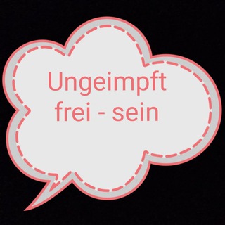 Ungeimpft Frei Sein
