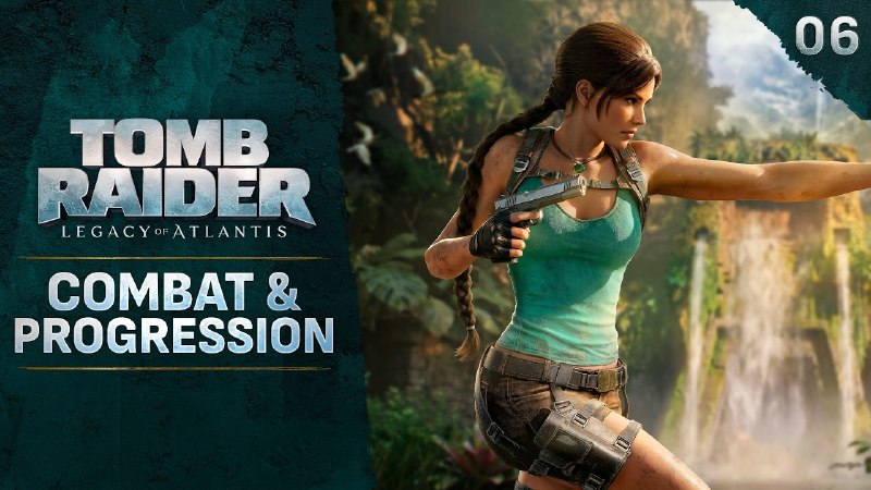 پارسی گیم ️: تریلر نمایش مبارزات بازی Tomb Raider Legacy of Atlantis▫️ تریلر جدید بازی Tomb Raider Legacy of Atlantis شما را با سبک م