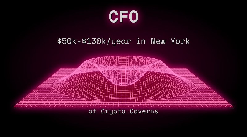 Web3 CFO $50k - $130k in New York at Crypto Caverns