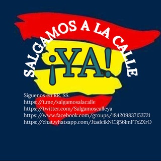 ¡SALGAMOS A LA CALLE YA!💪🇪🇸