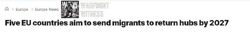 ️🇩🇰🇦🇹🇩🇪🇳🇱🇬🇷🇪🇺 Euronews: דנמרק, אוסטריה, גרמניה, הולנד ויוון הסכימו על מודל משותף ל"מרכזי חזרה"…