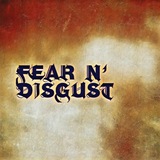 Fear N' Disgust
