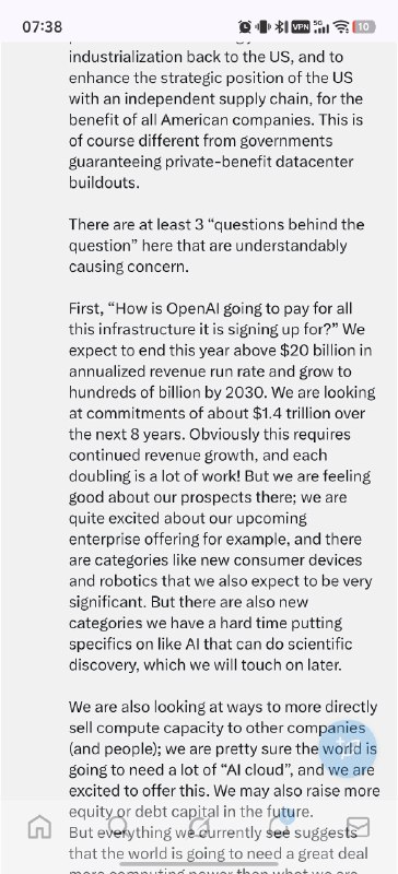 昨天OpenAI CFO在一个活动上表达希望美国政府对当前的AI算力基础设施投资提供担保，这一表述直接炸锅……如果你看了我前几天写的PPT应该知道当前已经承诺的投资金额已经到了$trillion这个量级，很多测算都觉得这个投入的回收几乎难以实现……然后Sam紧急发了推特澄清，不是希望政府兜底，并且提及今年OpenAI的收入到了200亿美金（这比之前市场预测的130亿美金高了50％+），但相较于承诺的8年-$1.4trillion依然是杯水车薪……昨晚美股大跌，甲骨文的股价已经跌回和OpenAI签订五年3000亿美金云订单之前的价格……说这么多是想表示什么？为什么我的PPT做完了要赶紧发……🐶昨天OpenAI CFO在一个活动上表达希望美国政府对当前的AI算力基础设施投资提供担保，这一表述直接炸锅……如果你看了我前几天写的PPT应该知道当前已经承诺的投资金额已经到了$trillion这个量级，很多测算都觉得这个投入的回收几乎难以实现……然后Sam紧急发了推特澄清，不是希望政府兜底，并且提及今年OpenAI的收入到了200亿美金（这比之前市场预测的130亿美金高了50％+），但相较于承诺的8年-$1.4trillion依然是杯水车薪……昨晚美股大跌，甲骨文的股价已经跌回和OpenAI签订五年3000亿美金云订单之前的价格……说这么多是想表示什么？为什么我的PPT做完了要赶紧发……🐶
