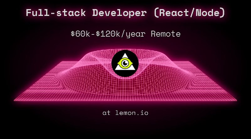 Web3 Full-stack Developer (React/Node) $60k - $120k Remote at lemon.io