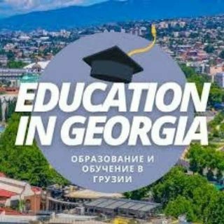 👩‍🎓Gürcistan'da Eğitim👨‍🎓Education in Georgia🇬🇪 Образоввние в Грузии👩‍🎓🇬🇪Gürcüstanda təhsil Telegram Group Link