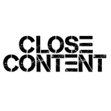 • C L O S E • C O N T E N T •