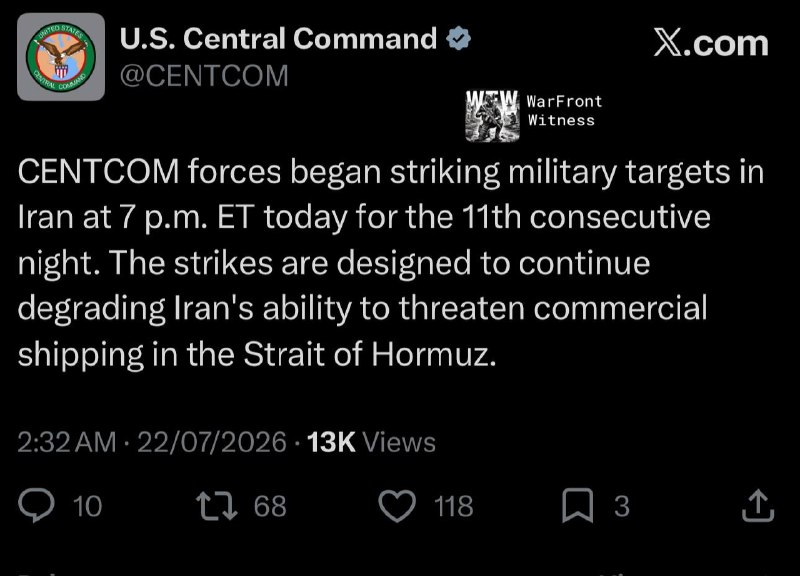 ️🇺🇸🇮🇷 CENTCOM האמריקאית מכריזה כי החלה לפגוע במטרות צבאיות באיראן בשעה 19:00. ET היום זה הלילה ה-11 ברצ…