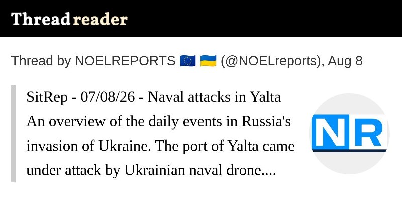 NOELREPORTS 🇪🇺 🇺🇦 pinned «The 07/08/26 SitRep on Ukraine is ready: https://threadreaderapp.com/thread/2085996926177047026.html Nearly 700,000 people rely on our Ukraine war reporting across platforms, reaching over 800 million impressions per year. This reporting has no sponsors,…»