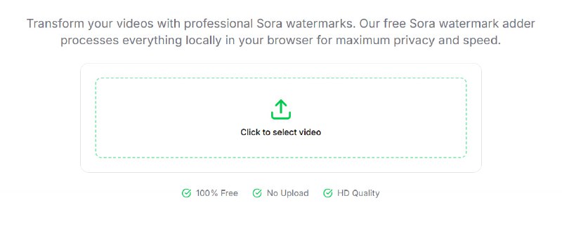 🆔  网站名称：Sora Watermark Adder⭐  网站功能：Sora水印添加📁  网站简介：一个免费的Sora水印添加工具，可以在浏览器中快速为视频添加专业的Sora水印
