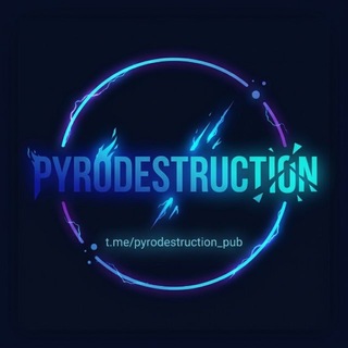 Telegram profile photo for PYRODESTRUCTION