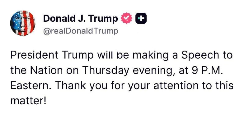 🇺🇸🇮🇷💢 טראמפ: אשא נאום חשוב ביום חמישי בשעה 21:00 שעון ארה"ב (בסביבות 4:30 יום שישי בבוקר שעון איראן)