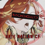 HATE CF NATLAN🔥