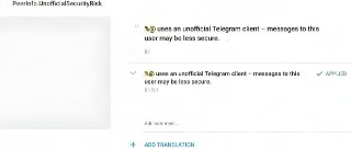 Telegram начнёт помечать специальной плашкой пользователей клиентов​В коде iOS-версии мессенджера обнаружили строку PeerInfo.UnofficialSecurityRisk. Она отвечает за предупреждение о том, что собеседник использует стороннее приложение, из-за чего переписка 