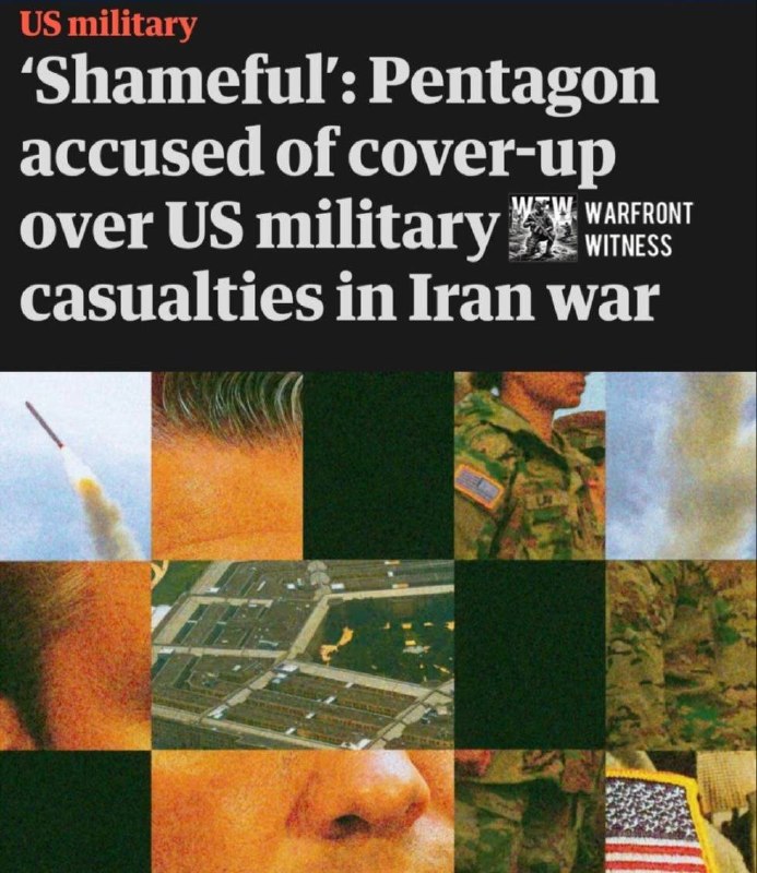️🇺🇸🇮🇷 The Guardian: הפנטגון הואשם בהסתרת ההיקף האמיתי של ההרוגים הצבאיים של ארה"ב במהלך המלחמה עם איראן…