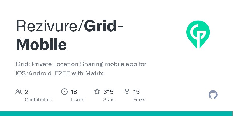 GitHub - Rezivure/Grid-Mobile: Grid: Private Location Sharing mobile app for iOS/Android. E2EE with Matrix.