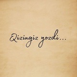Qizingiz yozdi...