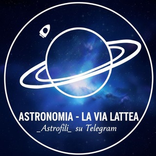 Astronomia - La Via Lattea - 🔭
