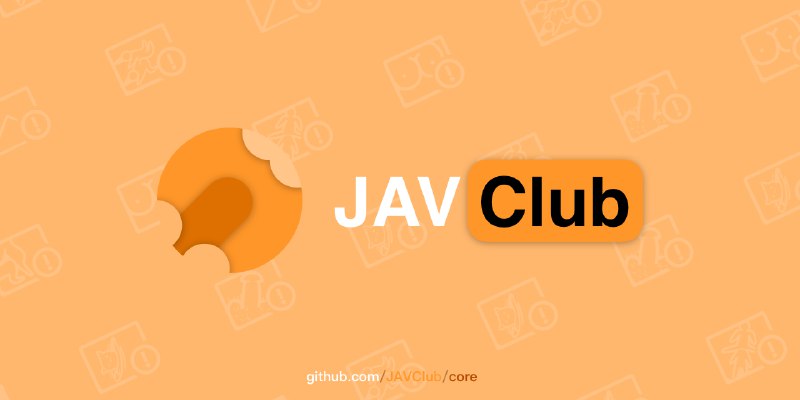 GitHub - JAVClub/core: 🔞 JAVClub - 让你的大姐姐不再走丢