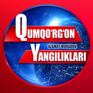 Telegram profile photo for Qumqo‘rg‘on yangiliklari | Azamat Muradov