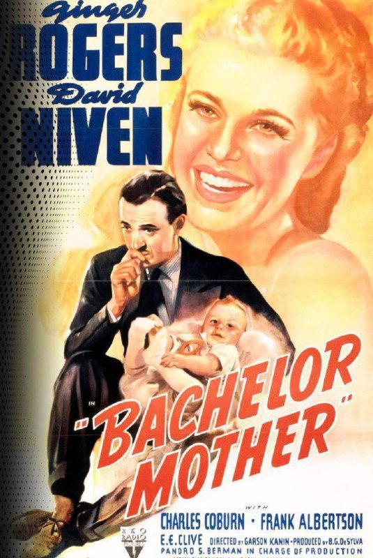 روانــشـناســـے زنـــدگـــــے🌙: 🎥فیلم (Bach..elor Mother (1939 (مادر مجرد)📽ژانر: عاشقانه, کمدی📃زبان: انگلیسی⭐امتیاز ۷.۵ از ۱۰ 🎁جوایز: 1 نامزد انتخابی🎭با