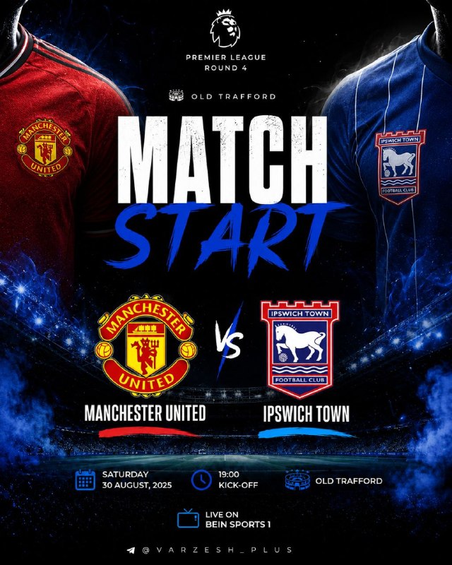 Varzesh+plus | ورزش پلاس: 🤩🤩🤩🤩🤩 هفته دوم پریمیرلیگ انگلیس🤩 منچستر یونایتد 🆚 اپسویچ تاون 🏴󠁧󠁢󠁥󠁮󠁧󠁿▶️ @LiveScore_plus⚡ @Varzesh_Plus