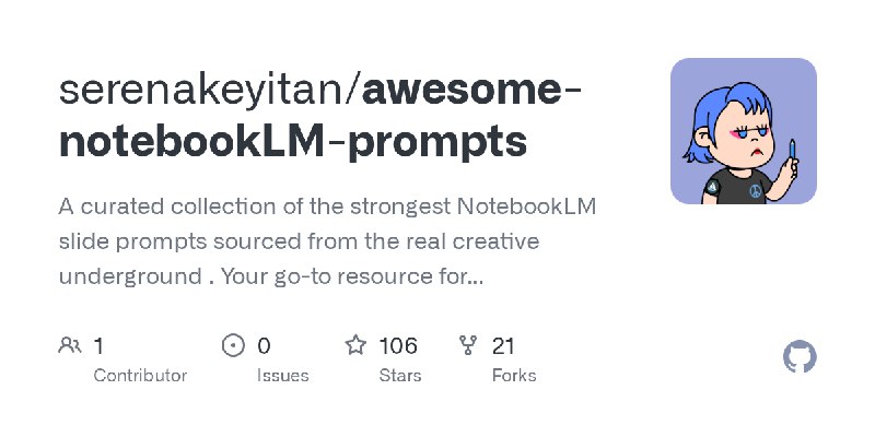 awesome-notebookLM-prompts/README.md at main · serenakeyitan/awesome-notebookLM-prompts