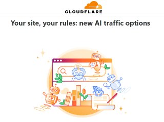 Cloudflare Splits AI Crawler Controls Into Search, Agent, and Training