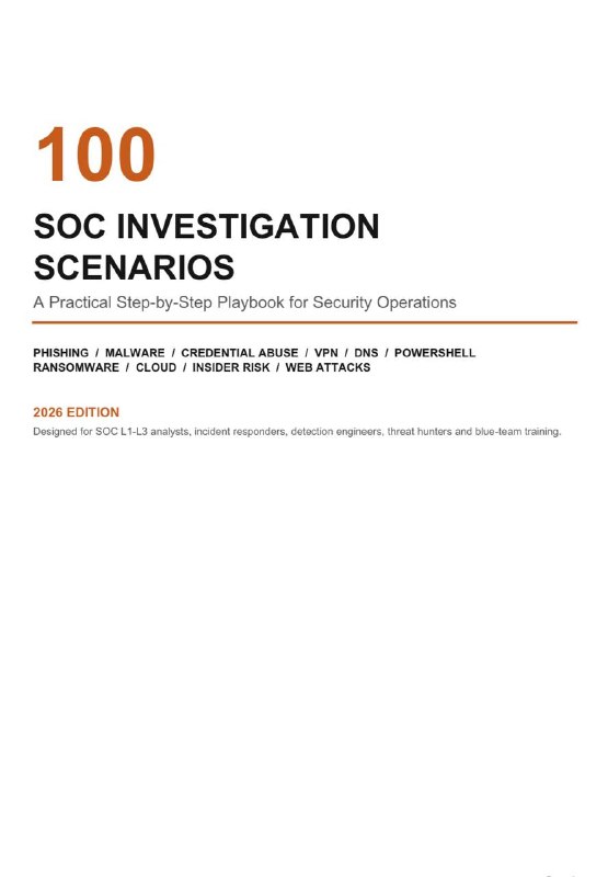 امنیت سایبری | Cyber Security: 100 #SOC Investigation Scenarios A Practical Step-by-Step Playbook for Security Operations✅ Channel💬 Group
