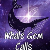 Whale Gem Calls 🐳