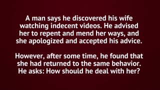 His wife watches indecent clips, how does he deal with her? | Sheikh Sulaymān Ar-Ruhaili